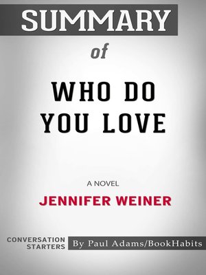 cover image of Summary of Who Do You Love